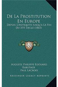 De La Prostitution En Europe