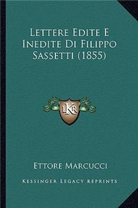 Lettere Edite E Inedite Di Filippo Sassetti (1855)