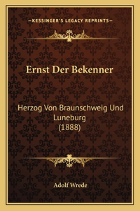 Ernst Der Bekenner