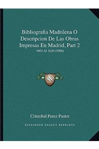 Bibliografia Madrilena O Descripcion De Las Obras Impresas En Madrid, Part 2