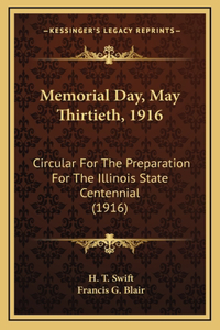 Memorial Day, May Thirtieth, 1916