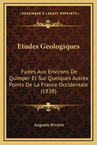 Etudes Geologiques