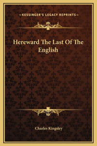 Hereward The Last Of The English