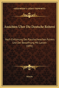 Ansichten Uber Die Deutsche Reiterei