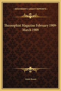 Theosophist Magazine February 1909-March 1909