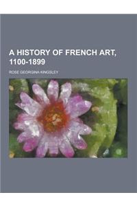 A History of French Art, 1100-1899