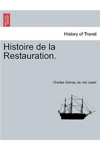 Histoire de la Restauration. Tome Douzième