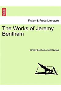 The Works of Jeremy Bentham. Volume VII