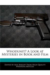 Whodunit? a Look at Mysteries in Book and Film