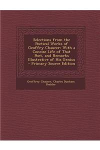 Selections from the Poetical Works of Geoffry Chaucer
