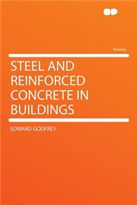 Steel and Reinforced Concrete in Buildings