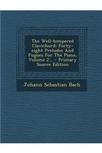 The Well-Tempered Clavichord