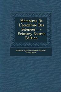 Mémoires De L'académie Des Sciences...