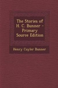 The Stories of H. C. Bunner