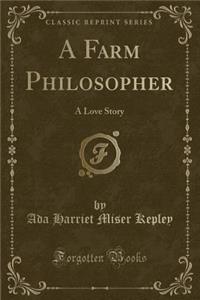 A Farm Philosopher