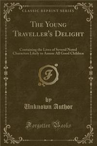 The Young Traveller's Delight
