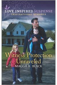 Witness Protection Unraveled