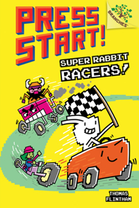 Super Rabbit Racers!: A Branches Book (Press Start! #3)