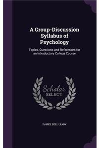 A Group-Discussion Syllabus of Psychology