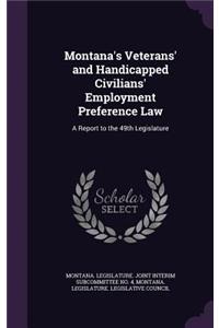 Montana's Veterans' and Handicapped Civilians' Employment Preference Law