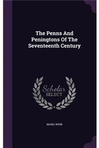 The Penns and Peningtons of the Seventeenth Century