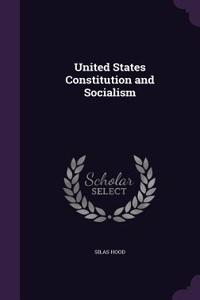 United States Constitution and Socialism