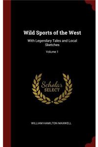 Wild Sports of the West