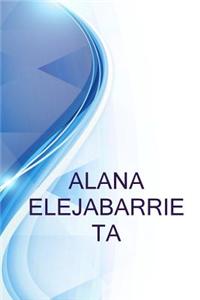 Alana Elejabarrieta, Student at South Miami Senior High School