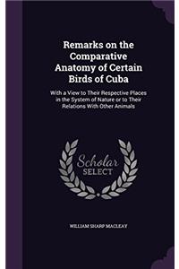 REMARKS ON THE COMPARATIVE ANATOMY OF CE