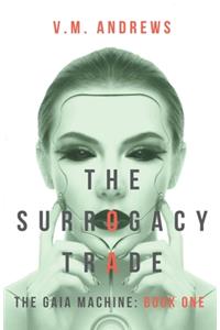 The Surrogacy Trade