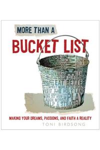 More Than a Bucket List