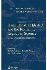 Hans Christian ØRsted and the Romantic Legacy in Science