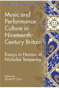 Music and Performance Culture in Nineteenth-Century Britain