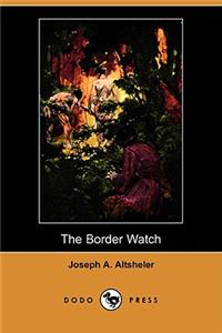 Border Watch (Dodo Press)