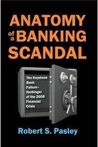 Anatomy of a Banking Scandal