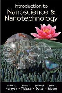 Introduction to Nanoscience and Nanotechnology