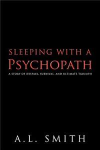 Sleeping with a Psychopath