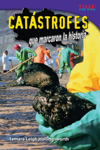 Catástrofes Que Marcaron La Historia (Unforgettable Catastrophes) (Spanish Version)