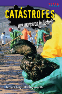 Catástrofes que marcaron la historia