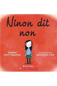 Ninon Dit Non