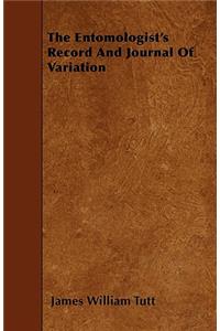 The Entomologist's Record And Journal Of Variation