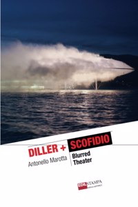 Diller + Scofidio Blurred Theater