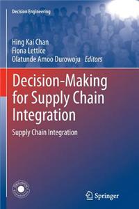 Decision-Making for Supply Chain Integration