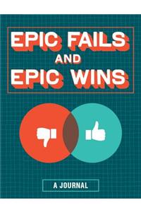 Epic Fails and Epic Wins Journal