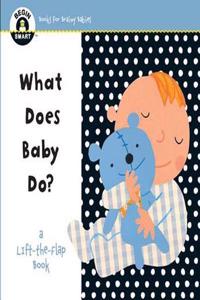 Begin Smart What Does Baby Do?
