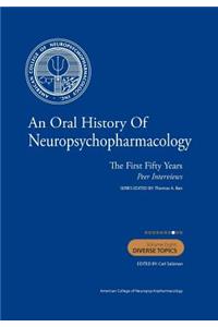 Oral History of Neuropsychopharmacology