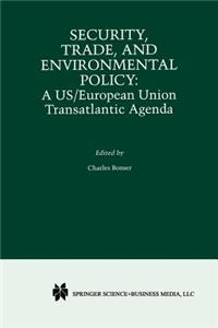 Security, Trade, and Environmental Policy