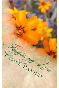 Forgiving Love
