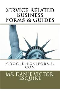 Service Related Business Forms & Guides: googlelegalforms.com
