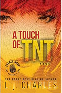 A Touch of TNT